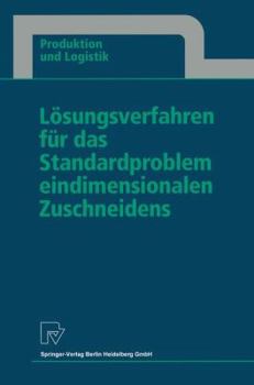 Paperback Lösungsverfahren Für Das Standardproblem Eindimensionalen Zuschneidens [German] Book
