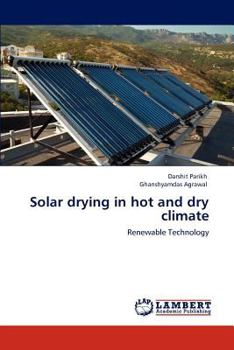 Paperback Solar drying in hot and dry climate Book
