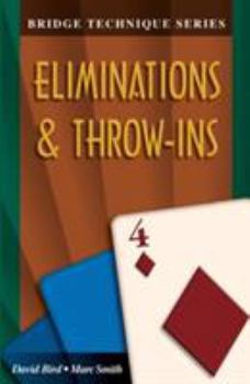 Paperback Bridge Technique 4: Eliminations & Throw-Ins Book