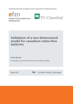 Paperback Validation of a two-dimensional model for vanadium redox-flow batteries Book
