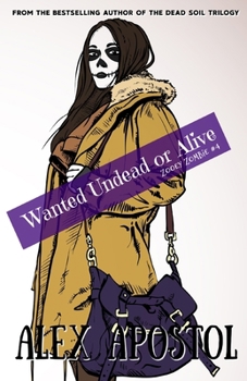 Wanted Undead or Alive: Zooey Zombie #4