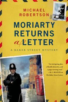 Moriarty Returns a Letter - Book #4 of the Baker Street Letters