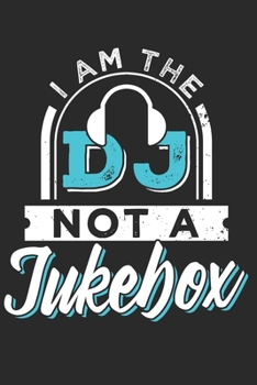 DJ: Dj Notebook the perfect gift idea for DJs or Dj fans. The paperback has 120 white pages with dot matrix that support you in writing or sketching.