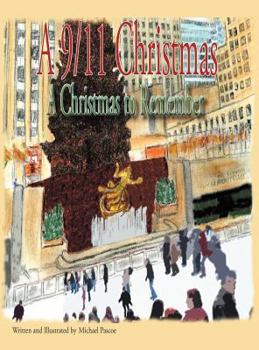 Hardcover A 9/11 Christmas: A Christmas to Remember Book