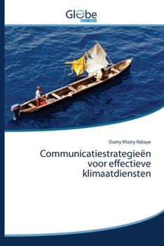 Paperback Communicatiestrategieën voor effectieve klimaatdiensten [Dutch] Book