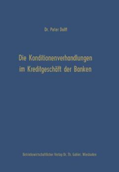 Paperback Die Konditionenverhandlungen Im Kreditgeschäft Der Banken [German] Book