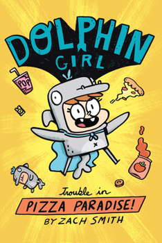 Paperback Dolphin Girl 1: Trouble in Pizza Paradise! Book