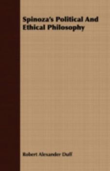 Paperback Spinoza's Political and Ethical Philosophy Book