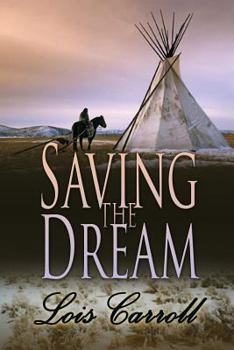 Paperback Saving the Dream: [Dakota Territory Book 2] Book