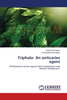 Paperback Triphala- An anticaries agent Book