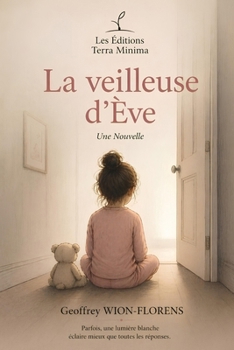 Paperback La veilleuse d'Ève: Une nouvelle [French] Book