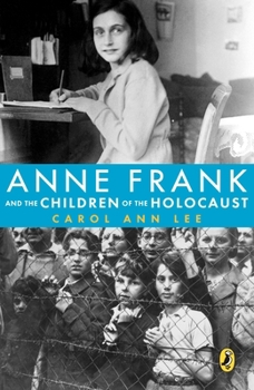 Paperback Anne Frank and the Children of the Holocaust Book