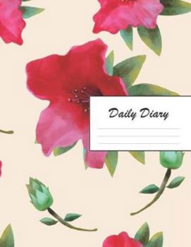 Daily Diary: Blank 2020 Journal Entry Writing Paper for Each Day of the Year | Pink Rhododendron Watercolor Flower Floral | January - December | 366 ... Your Life, Set Goals & Get Things Done