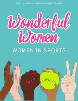 Paperback Wonderful Women: Women in Sports Book