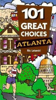 Paperback 101 Great Choices: Atlanta Book