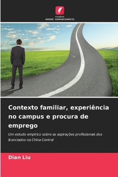 Paperback Contexto familiar, experiência no campus e procura de emprego [Portuguese] Book