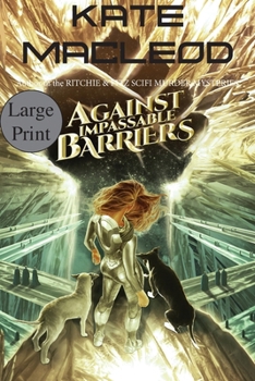 Paperback Against Impassable Barriers [Large Print] Book