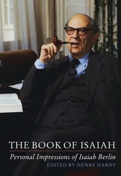 Paperback The Book of Isaiah: Personal Impressions of Isaiah Berlin Book