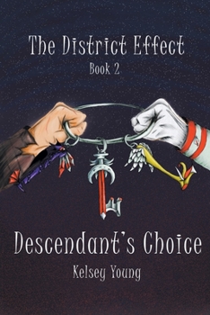 Paperback The District Effect: Book Two: Descendant's Choice Book