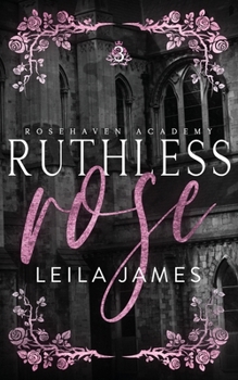 Paperback Ruthless Rose: A High School Bad Boy Romance Book