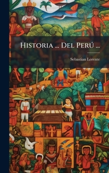 Hardcover Historia ... Del PerÃ° ... [Spanish] Book