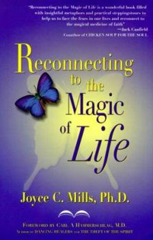 Paperback Reconnecting to the Magic of Life Book