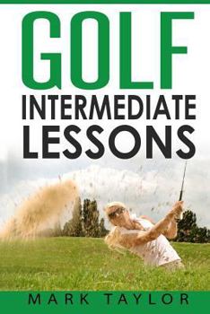 Paperback Golf: Intermediate Lessons Book