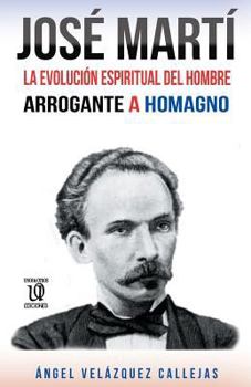 Paperback Vida y forma en Jose Marti: Del espiritu Gallardo a Homagno [Spanish] Book