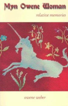 Paperback Myn Owene Woman: Relative Memories... Book