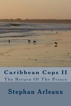 Paperback Caribbean Cops II: The Return Of The Prince Book