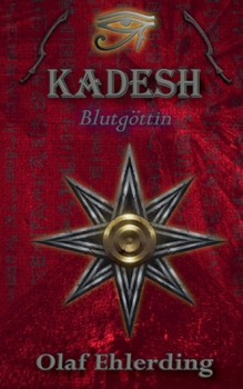 Kadesh II: Blutgöttin