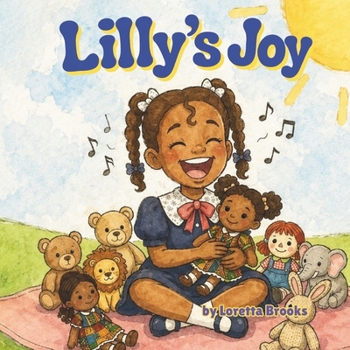 Lilly's Joy (Lilly's Cancer Journey)