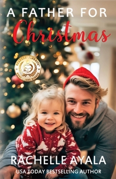 Paperback A Father for Christmas: A Holiday Romance Book