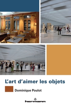 Paperback L'art d'aimer les objets [French] Book