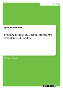 Paperback Pressure Estimation During Internal Arc Test of Circuit Breaker Book