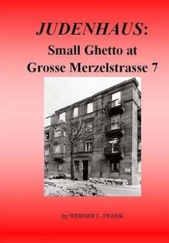 Paperback Judenhaus: Small Ghetto at Grosse Merzelstrasse 7 Book