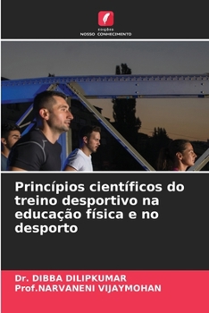 Princípios científicos do treino desportivo na educação física e no desporto (Portuguese Edition)