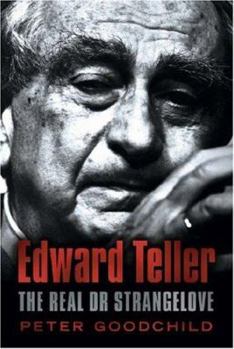 Hardcover Edward Teller : The Real Dr. Strangelove Book