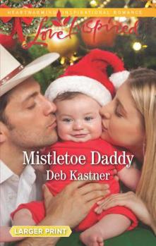 Mass Market Paperback Mistletoe Daddy [Large Print] Book
