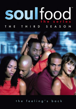 Soul Food - The Series: The Third Season