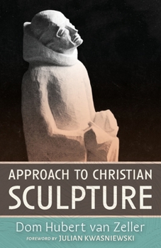 Paperback Approach to Christian Sculpture Book