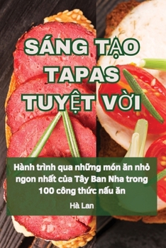 Paperback Sáng T&#7840;o Tapas Tuy&#7878;t V&#7900;i [Vietnamese] Book