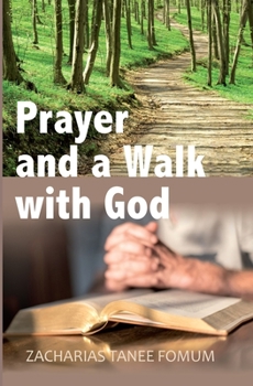 Paperback Prayer And The Walk With God Book
