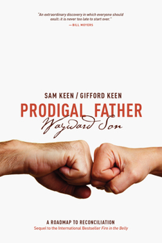 Paperback Prodigal Father Wayward Son: A Roadmap to Reconciliation Book
