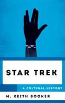 Hardcover Star Trek: A Cultural History Book