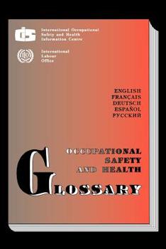 Paperback Occupational safety and health glossary (Multilingual E/F/S/G/R) [Multiple Languages] Book