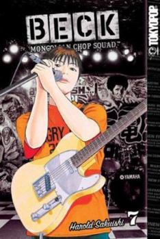 Beck: Mongolian Chop Squad, Volume 7 - Book #7 of the BECK: Mongolian Chop Squad