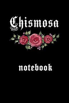 Paperback Chismosa Notebook: Latina Women Writing Journal Book