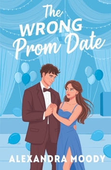 The Wrong Prom Date (The Wrong Match)