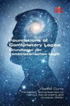 Paperback Foundations of Combinatory Logic: (Grundlagen der kombinatorischen Logik) Book